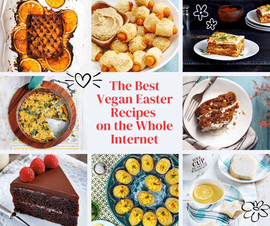 The best vegan easter recipes on the whole internet